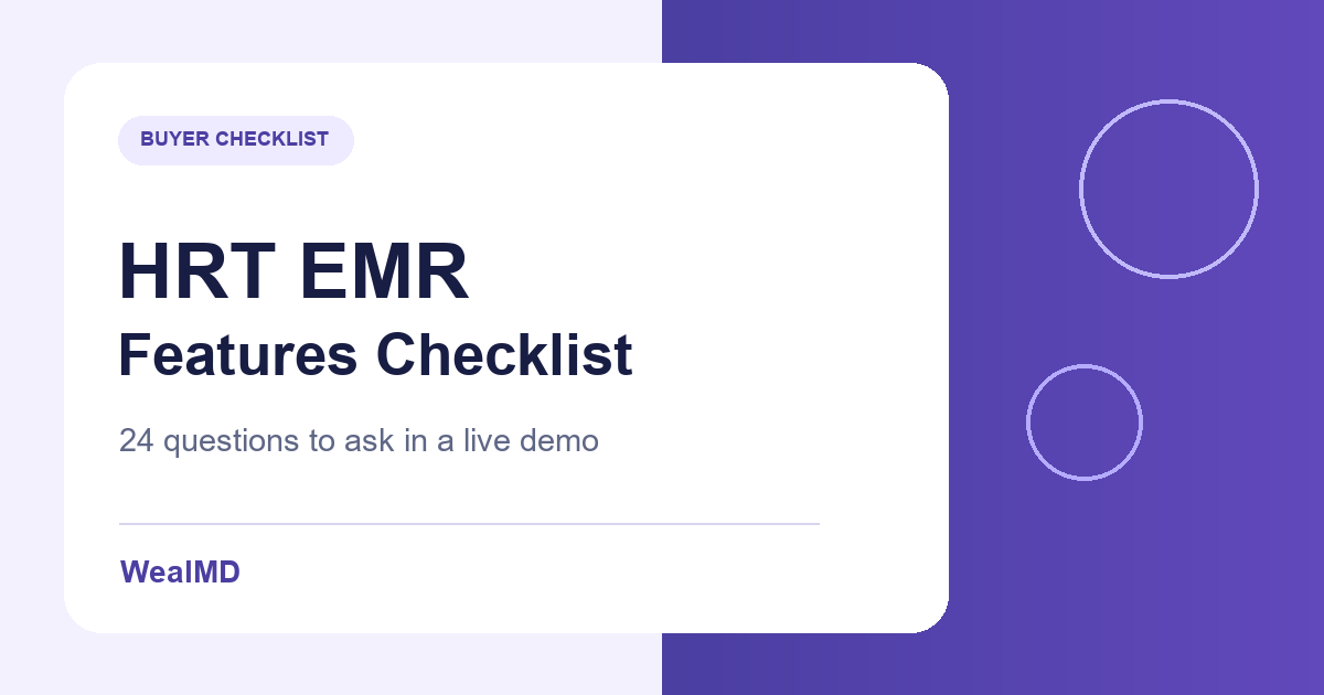 HRT EMR Features Checklist: 24 questions to ask in a live demo